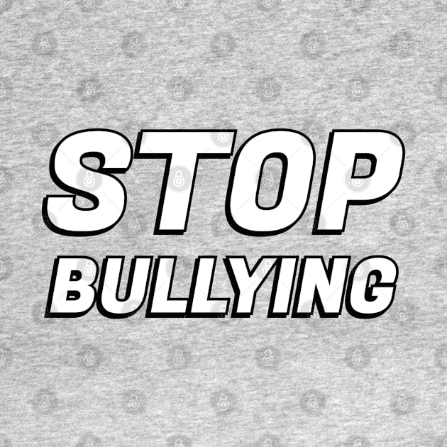 Stop bullying by InspireMe